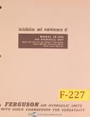Ferguson Model 19-400, Air Hydraulic Unit, Installation and Maintenance Manual
